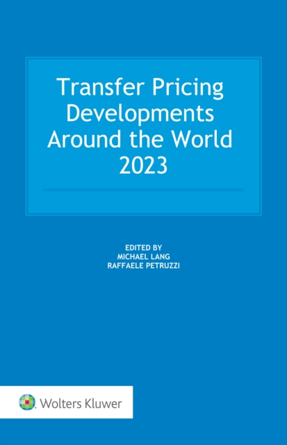 Transfer Pricing Developments around the world 2023, PDF eBook