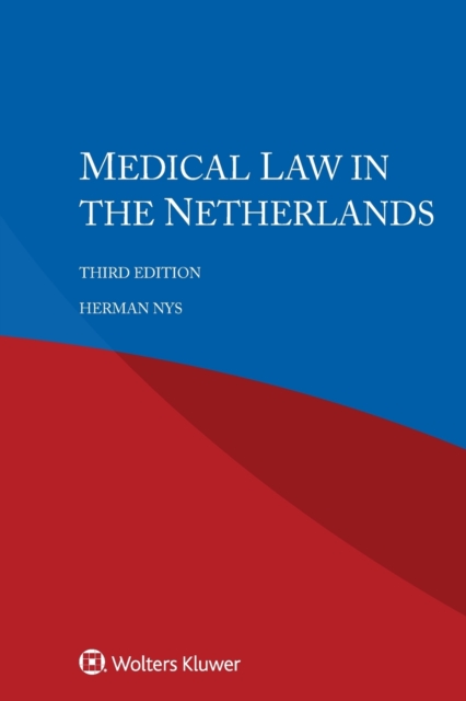 Medical Law in the Netherlands, Paperback / softback Book