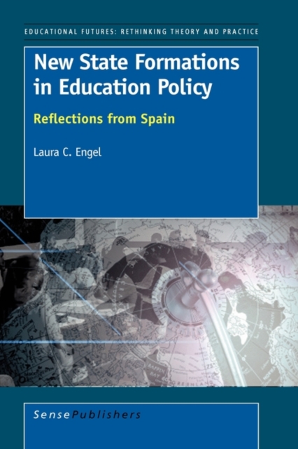 New State Formations in Education Policy : Reflections from Spain, Paperback / softback Book