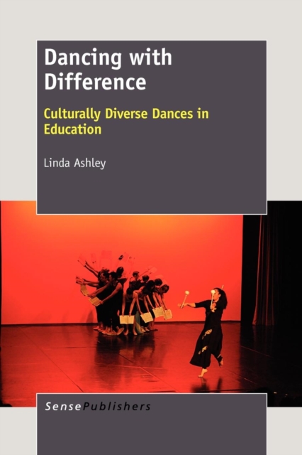 Dancing with Difference : Culturally Diverse Dances in Education, Paperback / softback Book