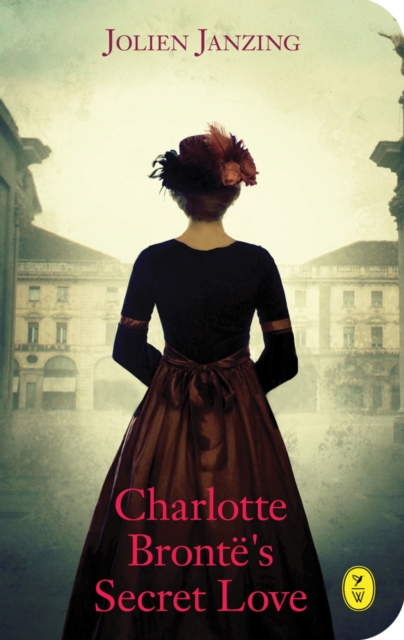 Charlotte Bronte's Secret Love, Paperback / softback Book