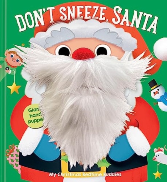 Santa Don't Sneeze (My Bedtime Buddies), Board book Book