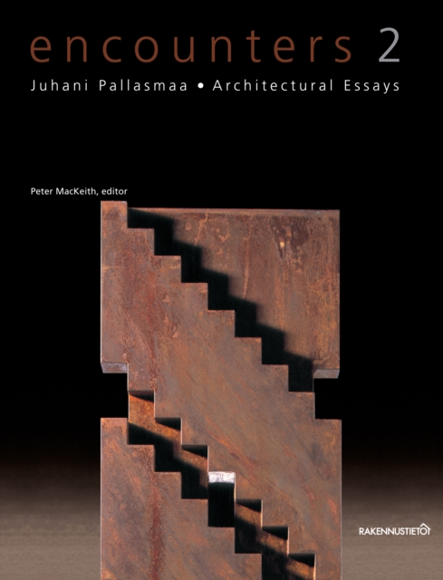 Encounters : Architectural Essays v. 2, Paperback Book