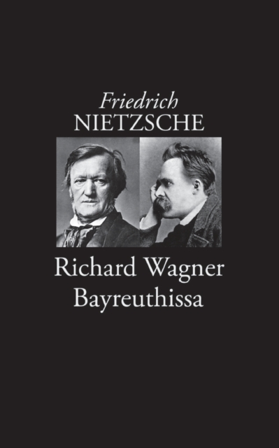 Richard Wagner Bayreuthissa, Paperback / softback Book