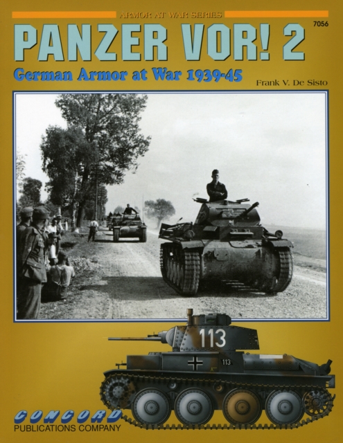 7056: Panzer Vor! : German Armor at War 1939-45 2, Paperback Book