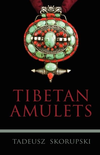 Tibetan Amulets, Paperback / softback Book