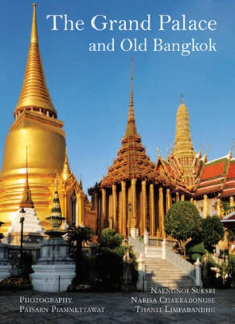 Grand Palace and Old Bangkok, Paperback / softback Book