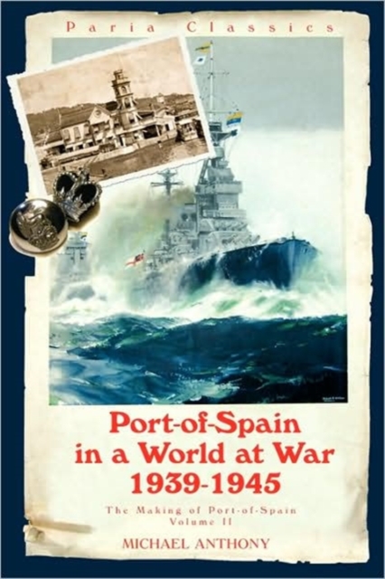Port-of-Spain in a World at War, Paperback Book