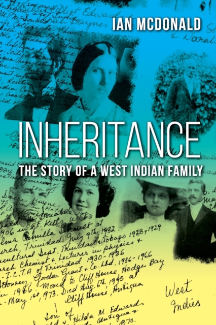 Inheritance : The Story of a West Indian Family, Paperback / softback Book