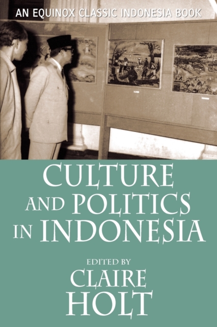 Culture and Politics in Indonesia, Paperback Book
