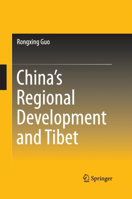 China's Regional Development and Tibet, Paperback / softback Book