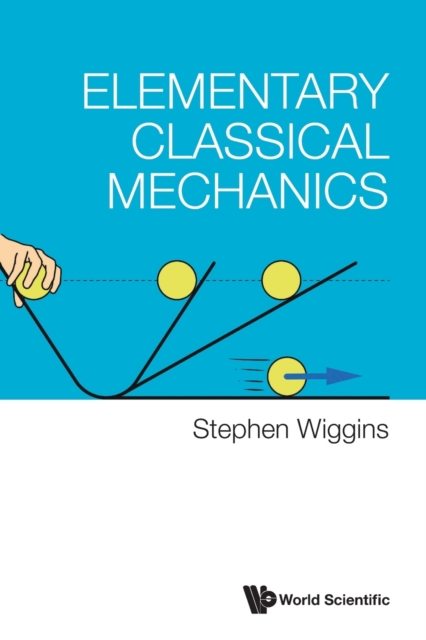 Elementary Classical Mechanics, Paperback / softback Book