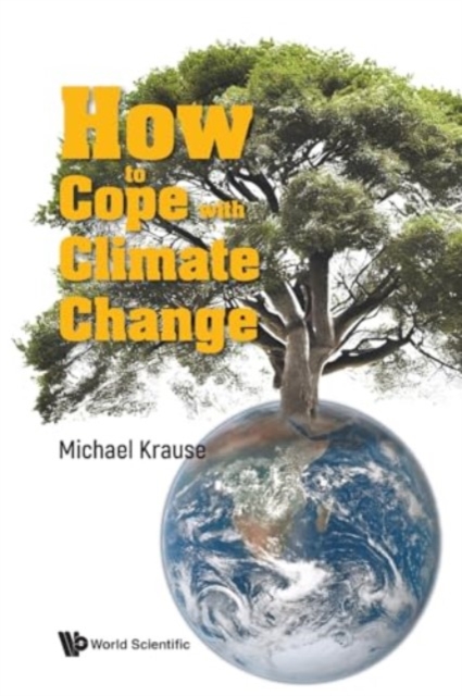 How To Cope With Climate Change, Paperback / softback Book