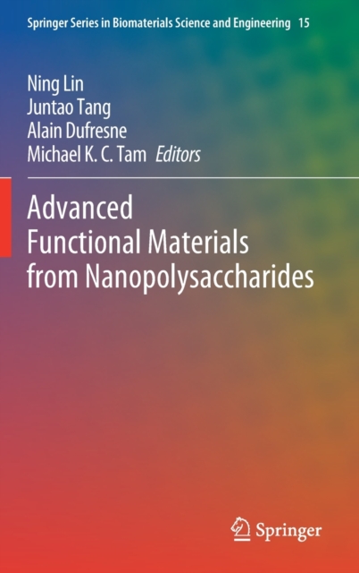 Advanced Functional Materials from Nanopolysaccharides, Hardback Book