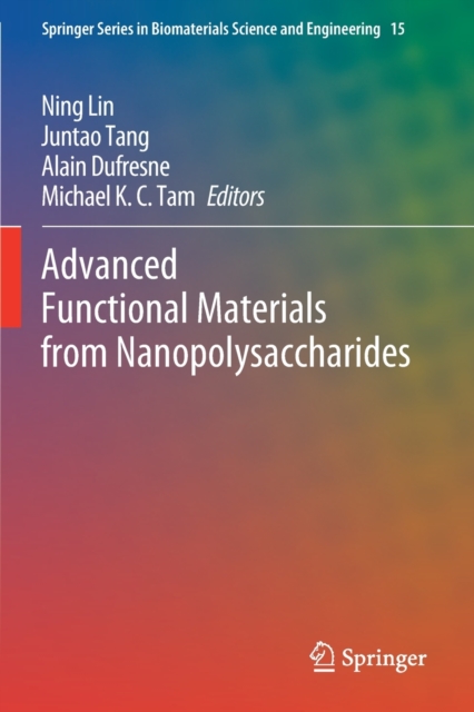 Advanced Functional Materials from Nanopolysaccharides, Paperback / softback Book