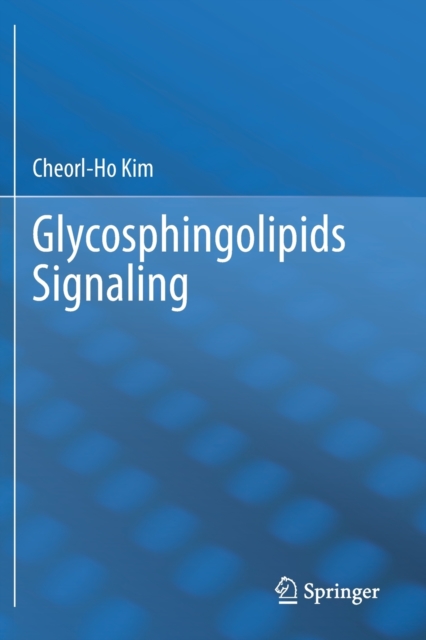 Glycosphingolipids Signaling, Paperback / softback Book