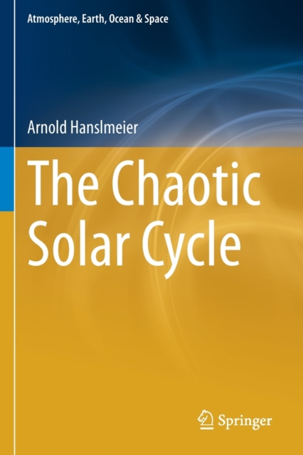 The Chaotic Solar Cycle, Paperback / softback Book