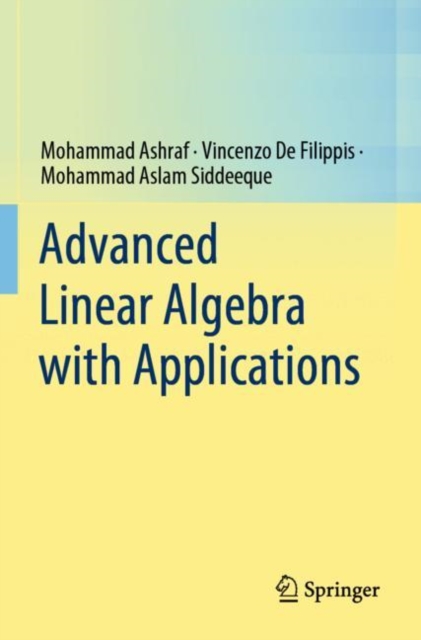 Advanced Linear Algebra with Applications, Paperback / softback Book