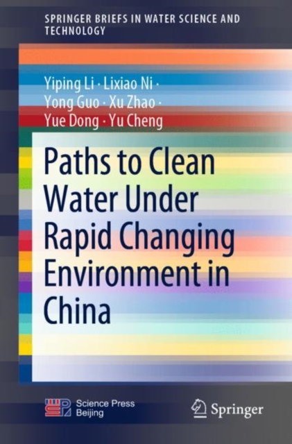 Paths to Clean Water Under Rapid Changing Environment in China, Paperback / softback Book