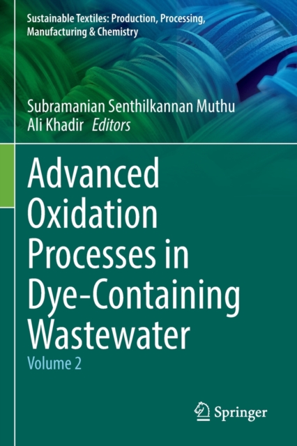 Advanced Oxidation Processes in Dye-Containing Wastewater : Volume 2, Paperback / softback Book
