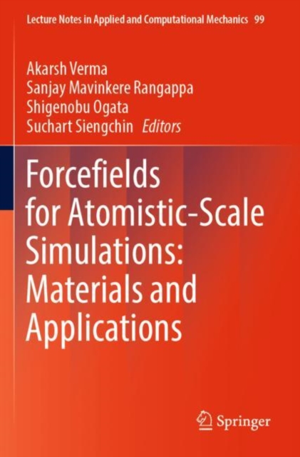 Forcefields for Atomistic-Scale Simulations: Materials and Applications, Paperback / softback Book