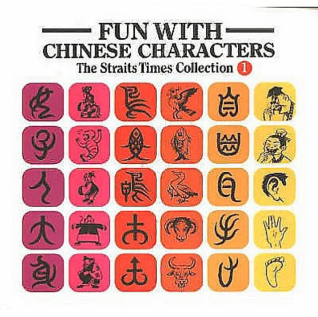 Fun with Chinese Characters : v. 1, Paperback / softback Book
