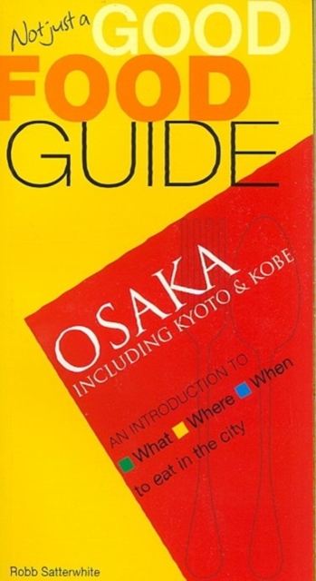 Osaka : Including Kyoto and Kobe, Paperback / softback Book