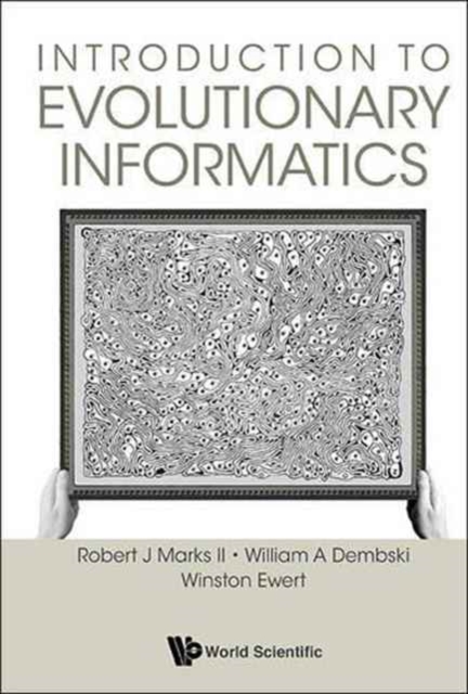 Introduction To Evolutionary Informatics, Paperback / softback Book