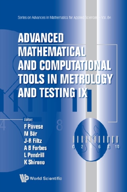 Advanced Mathematical And Computational Tools In Metrology And Testing Ix, PDF eBook