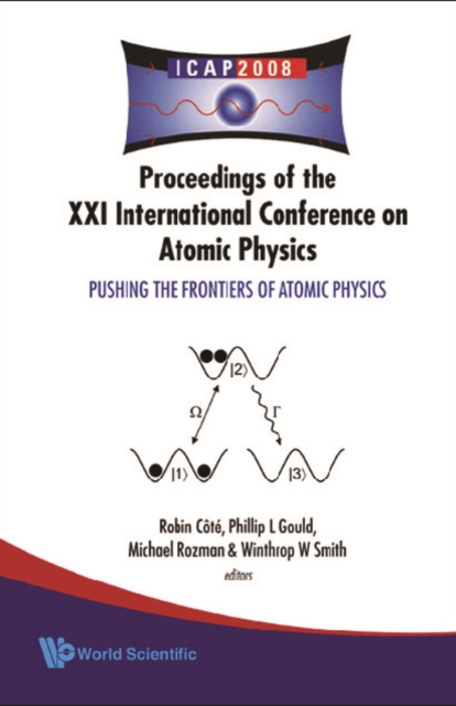 Pushing The Frontiers Of Atomic Physics - Proceedings Of The Xxi International Conference On Atomic Physics, PDF eBook