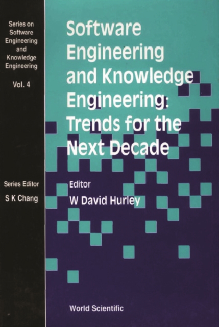 Software Engineering And Knowledge Engineering: Trends For The Next Decade, PDF eBook