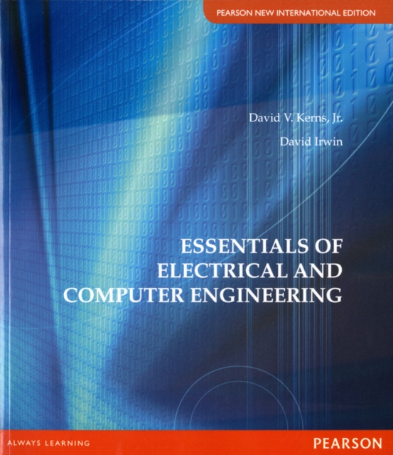 Essentials of Electrical and Computer Engineering Pearson New International Edition, Paperback Book