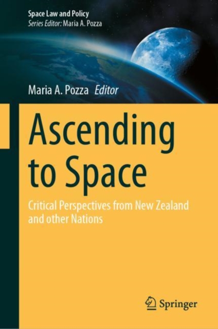 Ascending to Space : Critical Perspectives from New Zealand and other Nations, Hardback Book