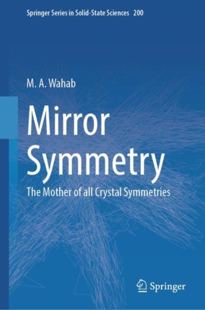 Mirror Symmetry : The Mother of all Crystal Symmetries, Hardback Book