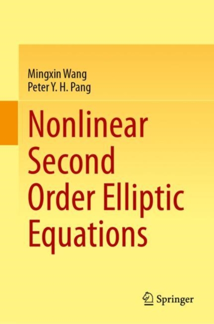 Nonlinear Second Order Elliptic Equations, Hardback Book