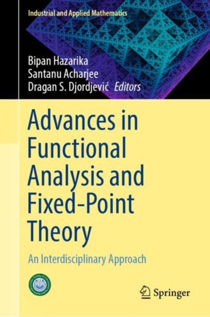 Advances in Functional Analysis and Fixed-Point Theory : An Interdisciplinary Approach, Hardback Book