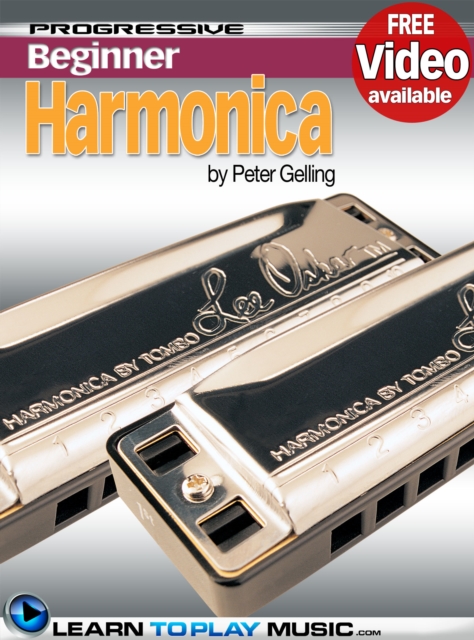 Harmonica Lessons for Beginners : Teach Yourself How to Play Harmonica (Free Video Available), EPUB eBook