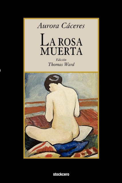 La Rosa Muerta, Paperback / softback Book