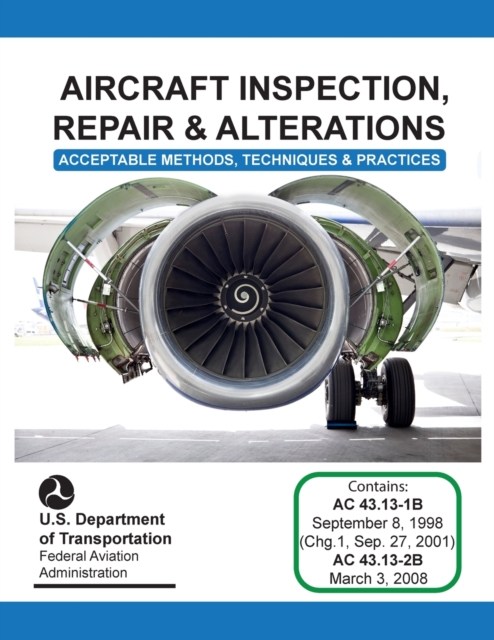 Aircraft Inspection, Repair and Alterations, Paperback / softback Book