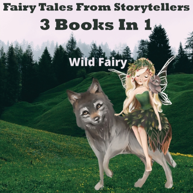 Fairy Tales From Storytellers : 3 Books In 1, Paperback / softback Book