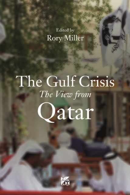 The  Gulf Crises : The View from Qatar, EPUB eBook