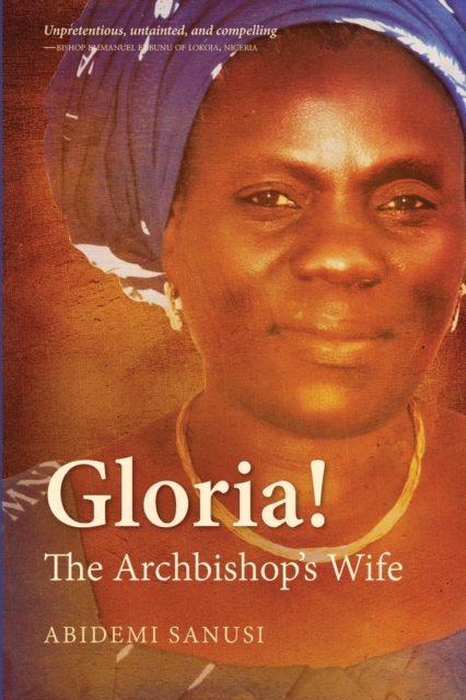 Gloria! : The Archbishop's Wife, Paperback / softback Book