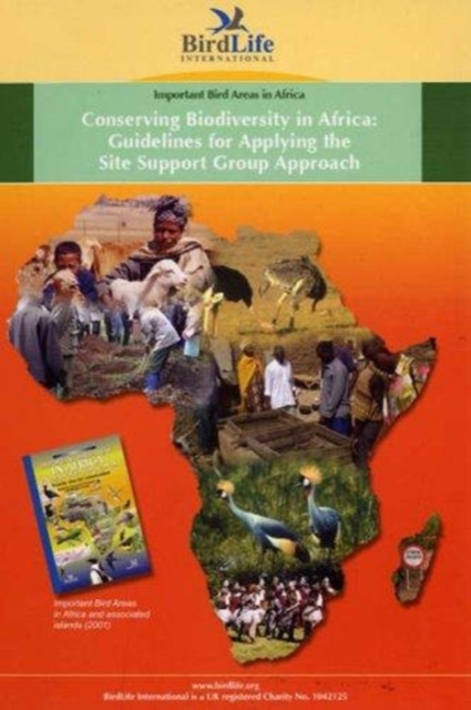 Conserving Biodiversity in Africa: Guidelines for Applying the Site Support Group Approach, Spiral bound Book