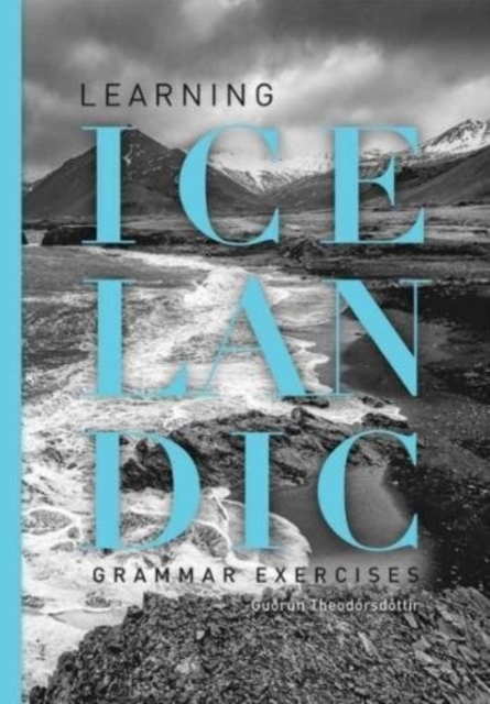 Learning Icelandic (Course). Grammar exercises, Paperback / softback Book