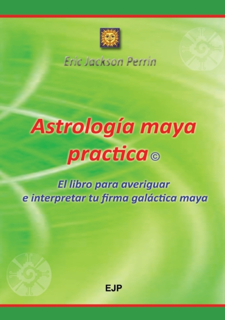 Astrologia Maya Practica, Paperback / softback Book