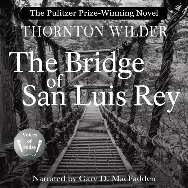 The Bridge of San Luis Rey, eAudiobook MP3 eaudioBook