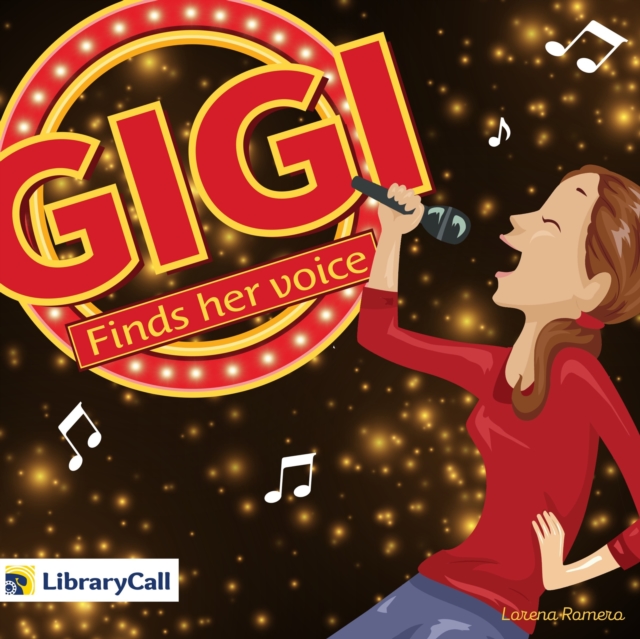 Gigi Finds Her Voice, eAudiobook MP3 eaudioBook