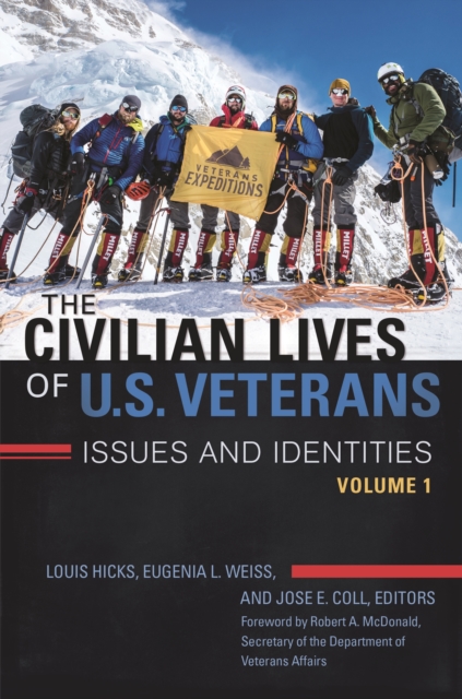 The Civilian Lives of U.S. Veterans : Issues and Identities [2 volumes], EPUB eBook