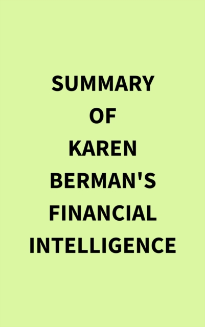 Summary of Karen Berman's Financial Intelligence, EPUB eBook