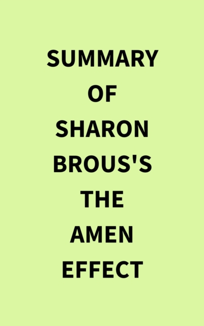 Summary of Sharon Brous's The Amen Effect, EPUB eBook